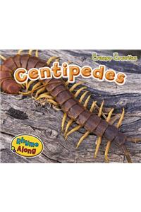 Centipedes