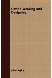 Cotton Weaving and Designing