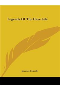 Legends Of The Cave Life