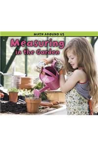 Measuring in the Garden