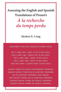 Assessing the English and Spanish Translations of Proust's À la recherche du temps perdu"