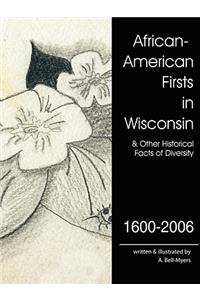 African-American Firsts in Wisconsin 1600-2006