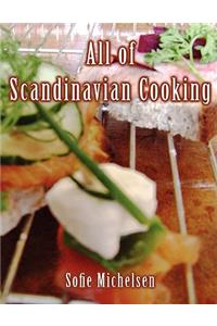 All of Scandinavian Cooking