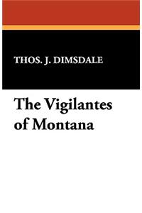 The Vigilantes of Montana