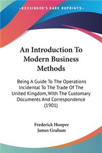 Introduction To Modern Business Methods