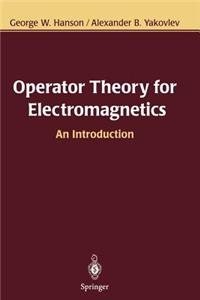 Operator Theory for Electromagnetics