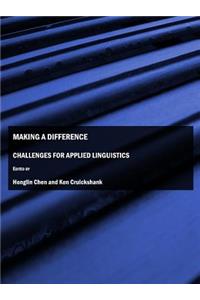 Making a Difference: Challenges for Applied Linguistics