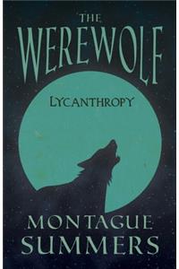 Werewolf - Lycanthropy (Fantasy and Horror Classics)