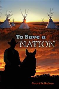 To Save A Nation