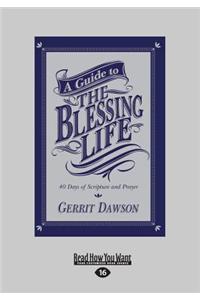 A Guide to the Blessing Life