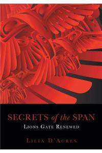 Secrets of the Span