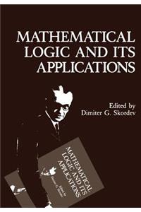 Mathematical Logic and Its Applications