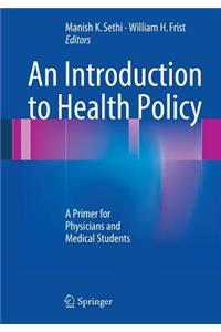 Introduction to Health Policy