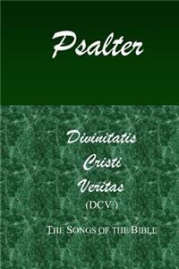 DCV Psalter: The Songs of the Bible