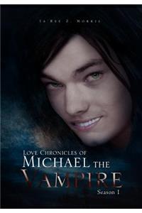 Love Chronicles of Michael the Vampire