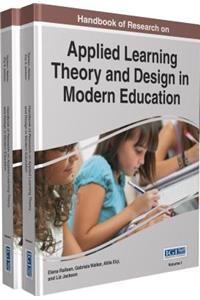 Handbook of Research on Applied Learning Theory and Design in Modern Education, 2 volume