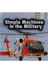 Simple Machines in the Military