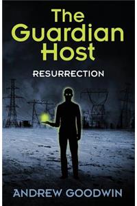 Guardian Host: Resurrection