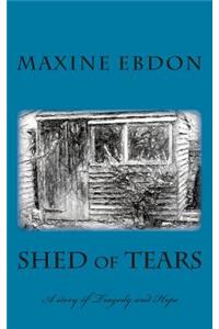 SHED of TEARS