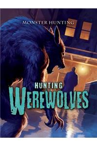 Hunting Werewolves