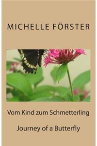 Vom Kind zum Schmetterling
