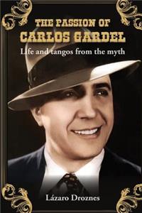 Passion of Carlos Gardel