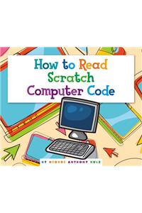 How to Read Scratch Computer Code