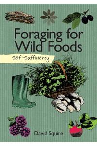 Self-Sufficiency: Foraging for Wild Foods