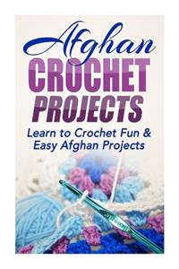 Afghan Crochet Projects