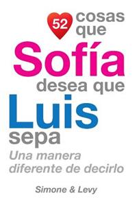52 Cosas Que Sofía Desea Que Luis Sepa