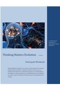 Thinking Matters Evolution Volume 1