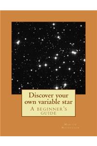 Discover your own variable star
