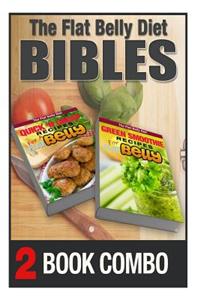 Green Smoothie Recipes and Quick 'n Cheap Recipes for a Flat Belly