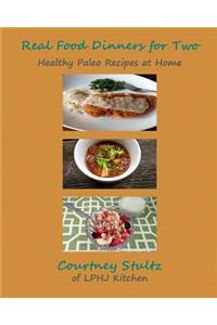 Real Food Dinners for Two