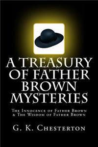 Treasury of Father Brown Mysteries The Innocence of Father Brown & The Wisdom of Father Brown