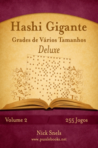 Hashi Gigante Grades de Vários Tamanhos Deluxe - Volume 2 - 255 Jogos