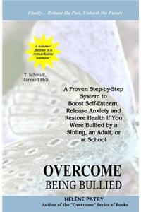 Overcome Being Bullied