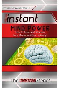 Instant Mind Power