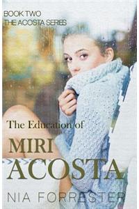 The Education of Miri Acosta