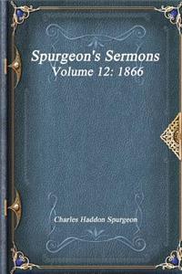 Spurgeon's Sermons Volume 12