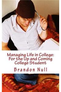 Managing Life in College