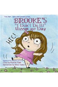 Brooke's I Didn't Do It! Hiccum-ups Day