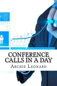 Conference Calls In a Day