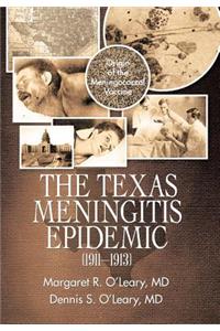 Texas Meningitis Epidemic (1911-1913)