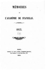 Mémoires de l'Académie de Stanislas - 1853