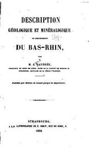 Description Géologique et Minéralogique du Département du Bas-Rhin