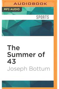 The Summer of 43