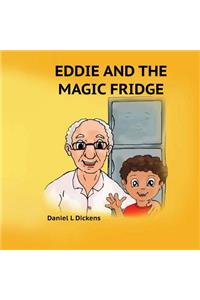 Eddie and the Magic Fridge
