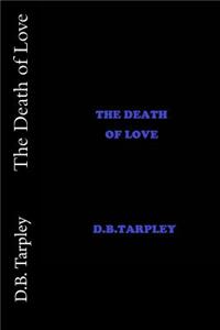 The Death of Love