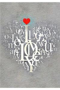 Journaling Notebook (Love Version 1, 7 X 10 Edition)